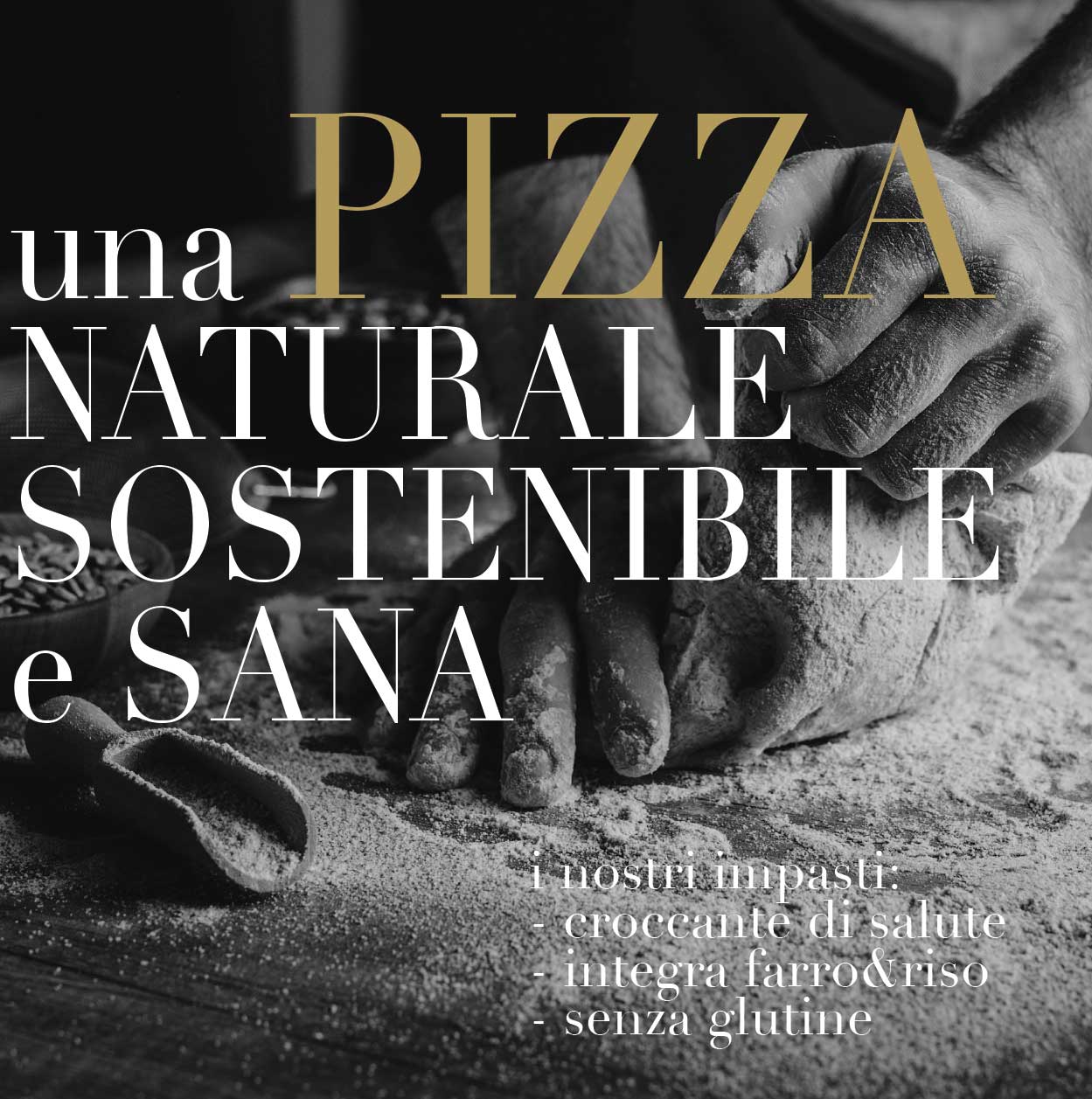 LA FARINA, QUELLA ‘BUONA’ CHE TI FA BENE